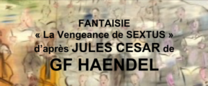 Fantaisie "La Vengeance de Sextus"