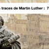 Voyage sur les traces de Martin Luther : 7 au 11 mai 2025